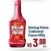 Max Atacadista Kinino - ketchup tradicional oferta