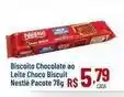 Max Atacadista Nestlé - biscoito chocolate ao leite choco biscuit oferta