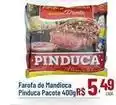 Max Atacadista Pinduca - farofa de mandioca oferta