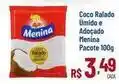 Max Atacadista Menina - coco ralado umido e adoçado oferta