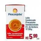 Max Atacadista Piracanjuba - leite condensado semidesnatado oferta