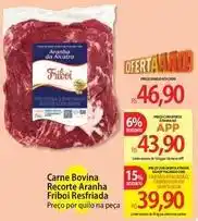 Atacadão Friboi - carne bovina recorte aranah resfriada oferta