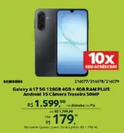Quero Quero galaxy a17 5g 128gb 4gb + 4gb ram plus android 15 câmera traseira 50mp oferta