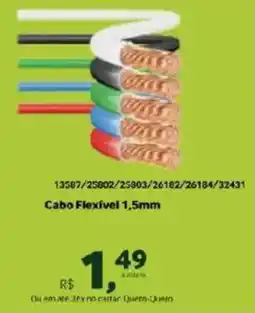 Quero Quero Cabo Flexível 1,5mm oferta