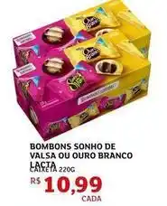 Assaí Atacadista Lacta - bombons sonho de valsa ou ouro branco oferta