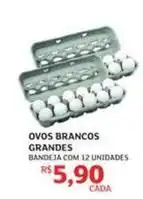 Assaí Atacadista Ovos brancos grandes oferta