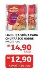 Assaí Atacadista Nobre - linguiça suína para churrasco oferta