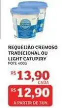 Assaí Atacadista Catupiry - requeijão cremoso tradicional ou light oferta