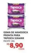 Assaí Atacadista Siamar - goma de mandioca pronta para tapioca oferta