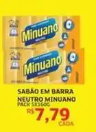 Assaí Atacadista Minuano - sabão em barra neutro oferta