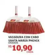 Assaí Atacadista Maria - vassoura com cabo santa phenix oferta