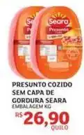 Assaí Atacadista Seara - presunto cozido sem capa de gordura oferta