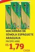 Assaí Atacadista Araguaia - macarrao de semola espaguete oferta