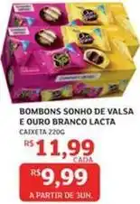 Assaí Atacadista Lacta - bombons sonho de valsa e ouro branco oferta