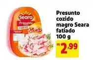 Mercado Extra Seara - presunto cozido magro fatiado oferta