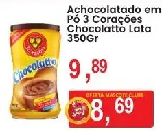 Federzoni Supermercados Achocolatado em Pó 3 Corações Chocolattto Lata oferta