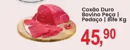 Federzoni Supermercados Coxão Duro Bovino Peça | Pedaço | Bife Kg oferta