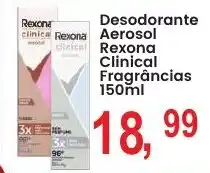 Federzoni Supermercados Desodorante Aerosol Rexona Clinical Fragrâncias oferta