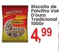 Federzoni Supermercados Biscoito de Polvilho Vale D'ouro Tradicional oferta