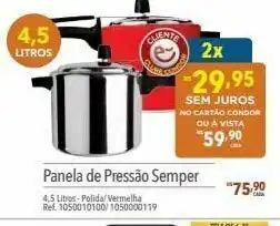 Supermercados Condor Panela de pressão semper 4,5 litros oferta
