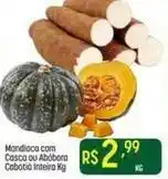 Muffato Rs - mandioca com casca ou abóbora cabotiá inteira oferta