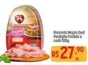 Muffato Perdigão - presunto magro oval oferta