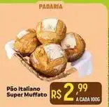 Muffato Super - pão italiano muffato oferta