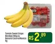 Muffato Sweet - tomate grape bandeja ou banana oferta