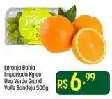 Muffato Bahia - laranja importada ou uva verde grand oferta