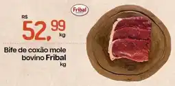 Cometa Supermercados Bife de coxão mole bovino Fribal oferta