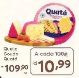 Barbosa Supermercados Queijo Gouda Quatá oferta