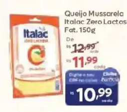 Barbosa Supermercados Queijo Mussarela Italac Zero Lactose oferta