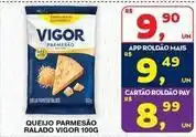 Roldão Vigor - queijo parmesão ralado oferta