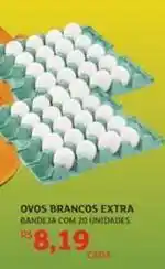 Assaí Atacadista Extra - ovos brancos extra oferta