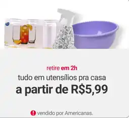 Americanas Express tudo em utensílios pra casa oferta