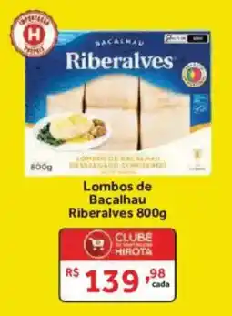 Hirota Food Supermercado Lombos de Bacalhau Riberalves oferta