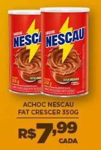 Achoc nescau fat crescer
