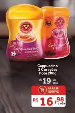 Hirota Food Supermercado Cappuccino 3 Corações oferta