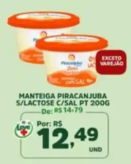 Araújo Supermercados Manteiga piracanjuba s/lactose c/sal oferta