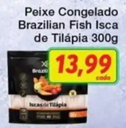 Chama Supermercados Peixe Congelado Brazilian Fish Isca de Tilápia oferta