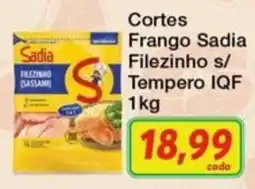 Chama Supermercados Cortes frango sadia filezinho s/ tempero iqf oferta