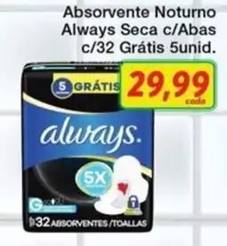 Chama Supermercados Absorvente Noturno Always Seca c/Abas oferta