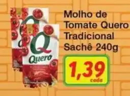 Chama Supermercados Molho de Tomate Quero Tradicional oferta