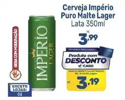 Supermercados Jau Serve Cerveja Império Puro Malte Lager oferta