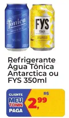 Tonin Superatacado Refrigerante Agua Tonica Antarctica ou FYS oferta