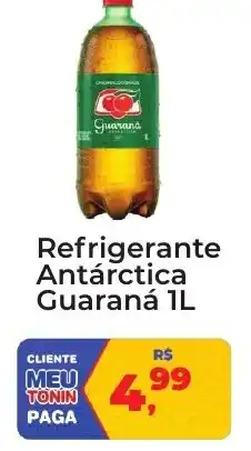 Tonin Superatacado Refrigerante Antárctica Guaraná 1l oferta
