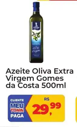 Tonin Superatacado Azeite Oliva Extra Virgem Gomes da Costa oferta