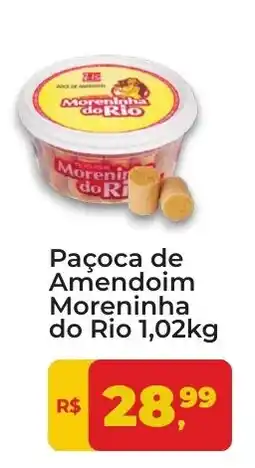 Tonin Superatacado Paçoca de Amendoim Moreninha do Rio oferta