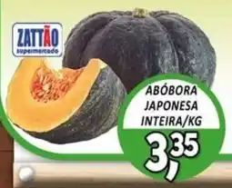 Zattão Supermercado Abóbora japonesa inteira oferta