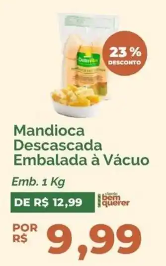 Mandioca Descascada Embalada à Vácuo